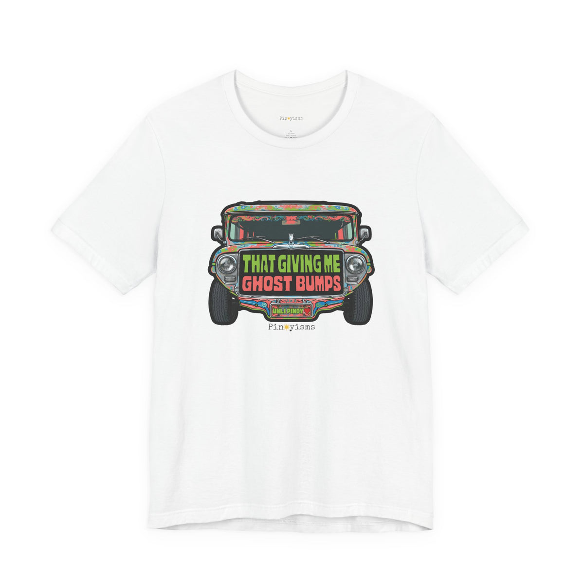 That Gives Me Ghost Bumps Jeepney T-Shirt