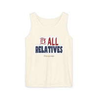 It's All Relatives Tank Top