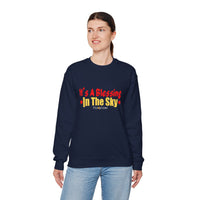 It's A Blessing In The Sky Sweatshirt
