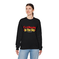 It's A Blessing In The Sky Sweatshirt
