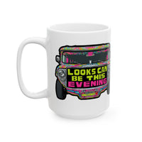 Looks Can Be this Evening Jeepney White Mug
