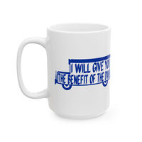 I Will Give You the Benefit of the Daw White Mug