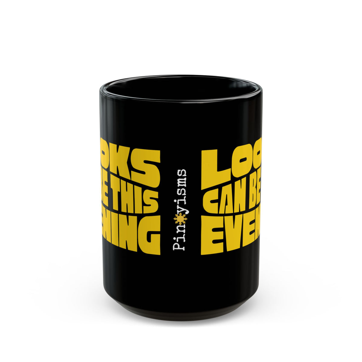 Looks Can Be This Evening Black Mug
