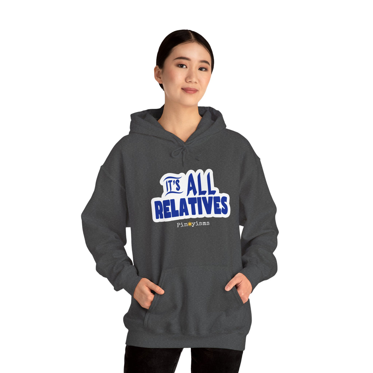 It's All Relatives Hoodie