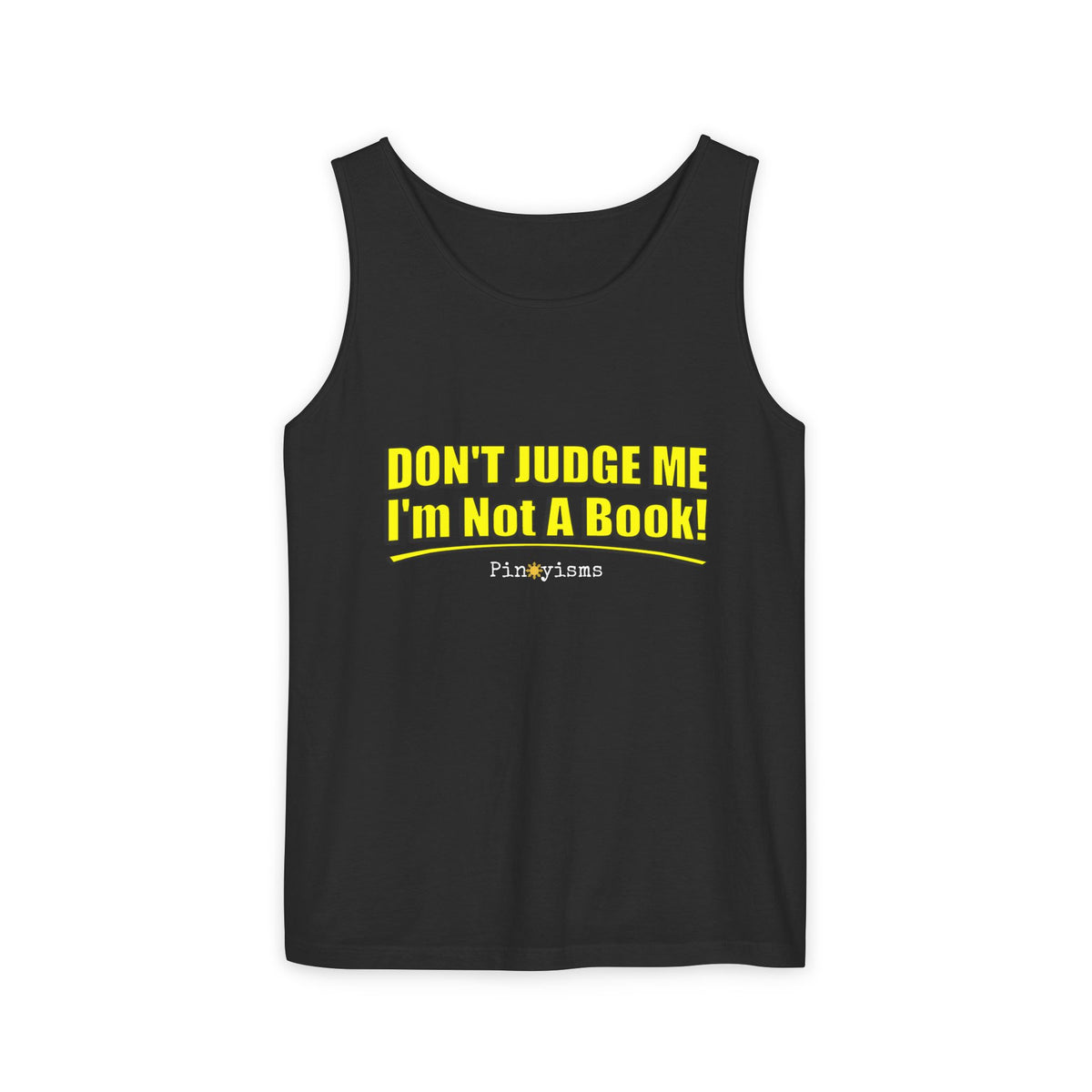 Don’t Judge Me I’m Not A Book Tank Top