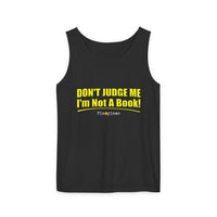 Don’t Judge Me I’m Not A Book Tank Top