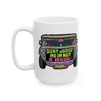 Don't Judge Me I'm Not a Book Jeepney White Mug