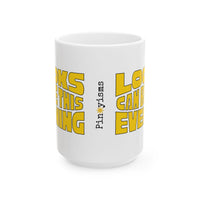 Looks Can Be this Evening White Mug