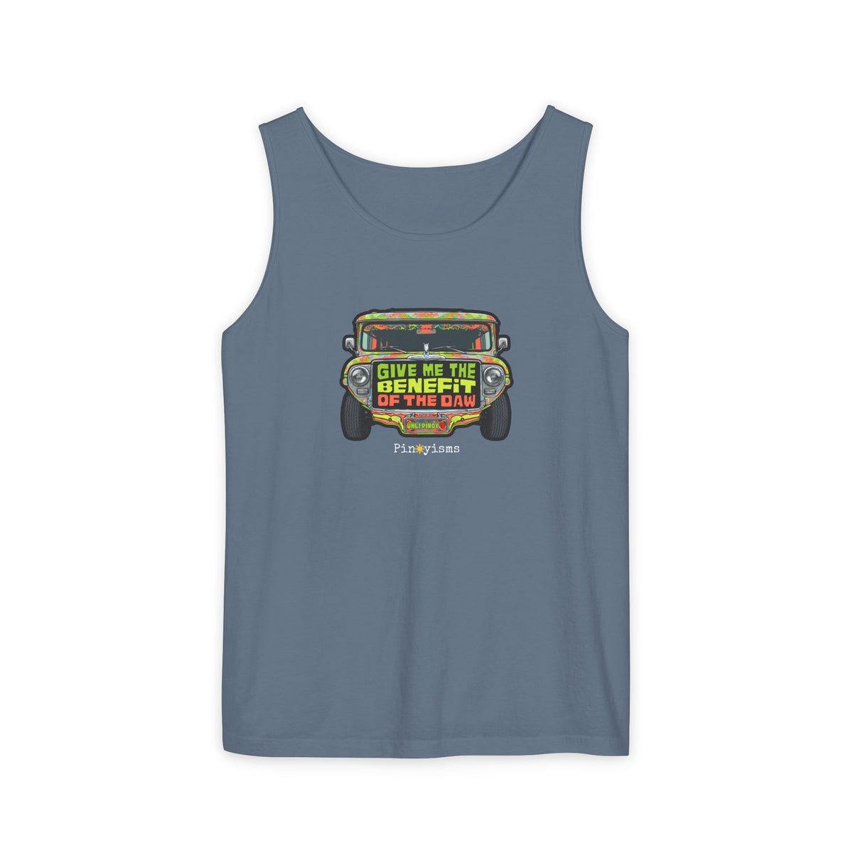 Give Me the Benefit of the Daw Jeepney Tank Top