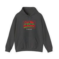 Cut Me Some Slacks Hoodie