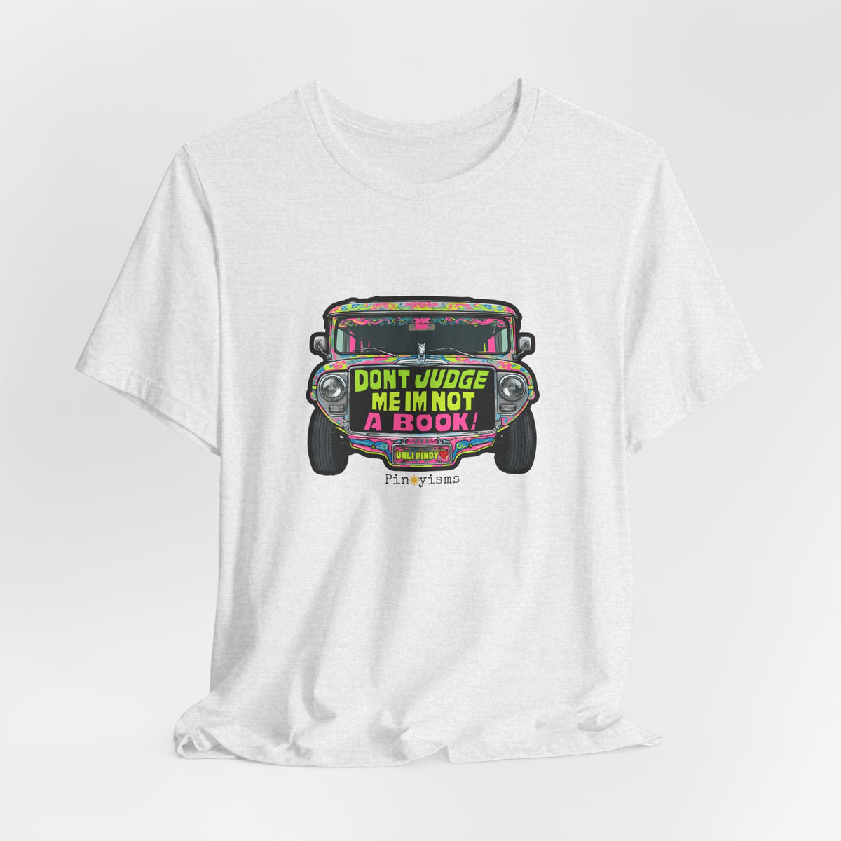Don’t Judge Me I’m Not A Book Jeepney T-Shirt
