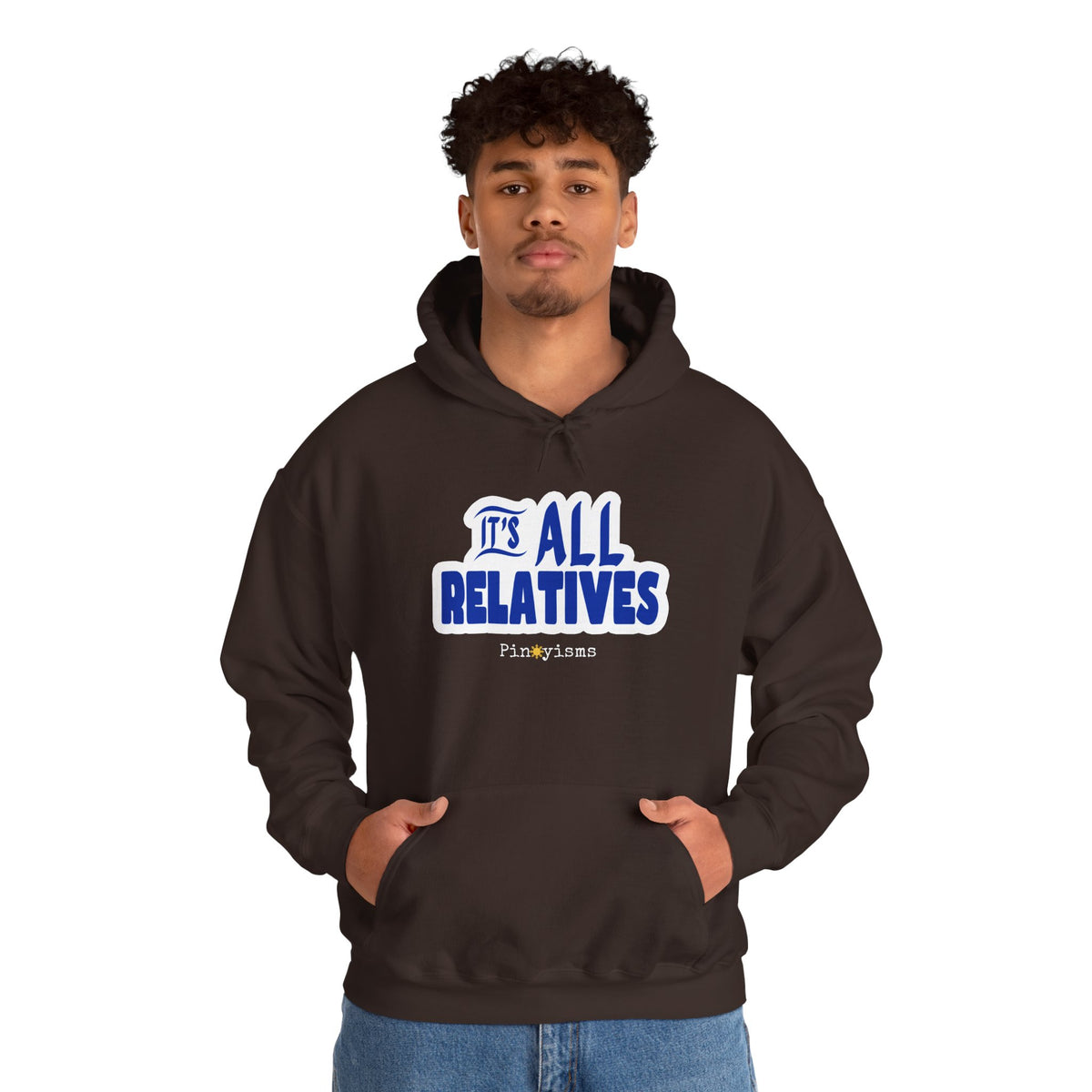 It's All Relatives Hoodie