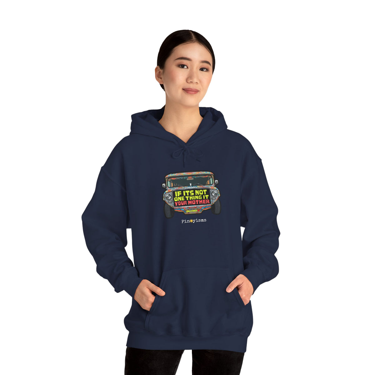 If It's Not One Thing, It's Your Mother Jeepney Hoodie