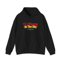 It's A Blessing In The Sky Hoodie