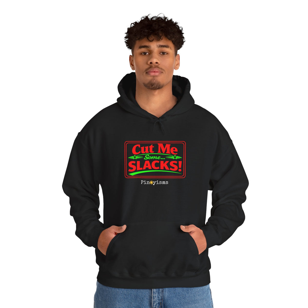 Cut Me Some Slacks Hoodie