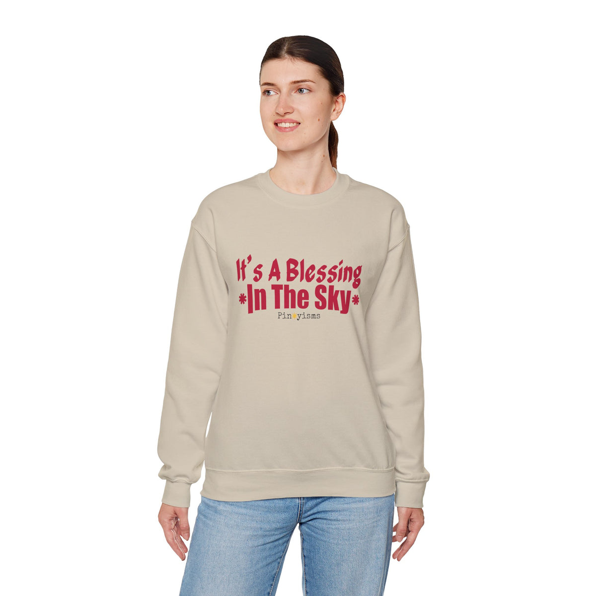 It's A Blessing In The Sky Sweatshirt