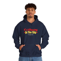 It's A Blessing In The Sky Hoodie