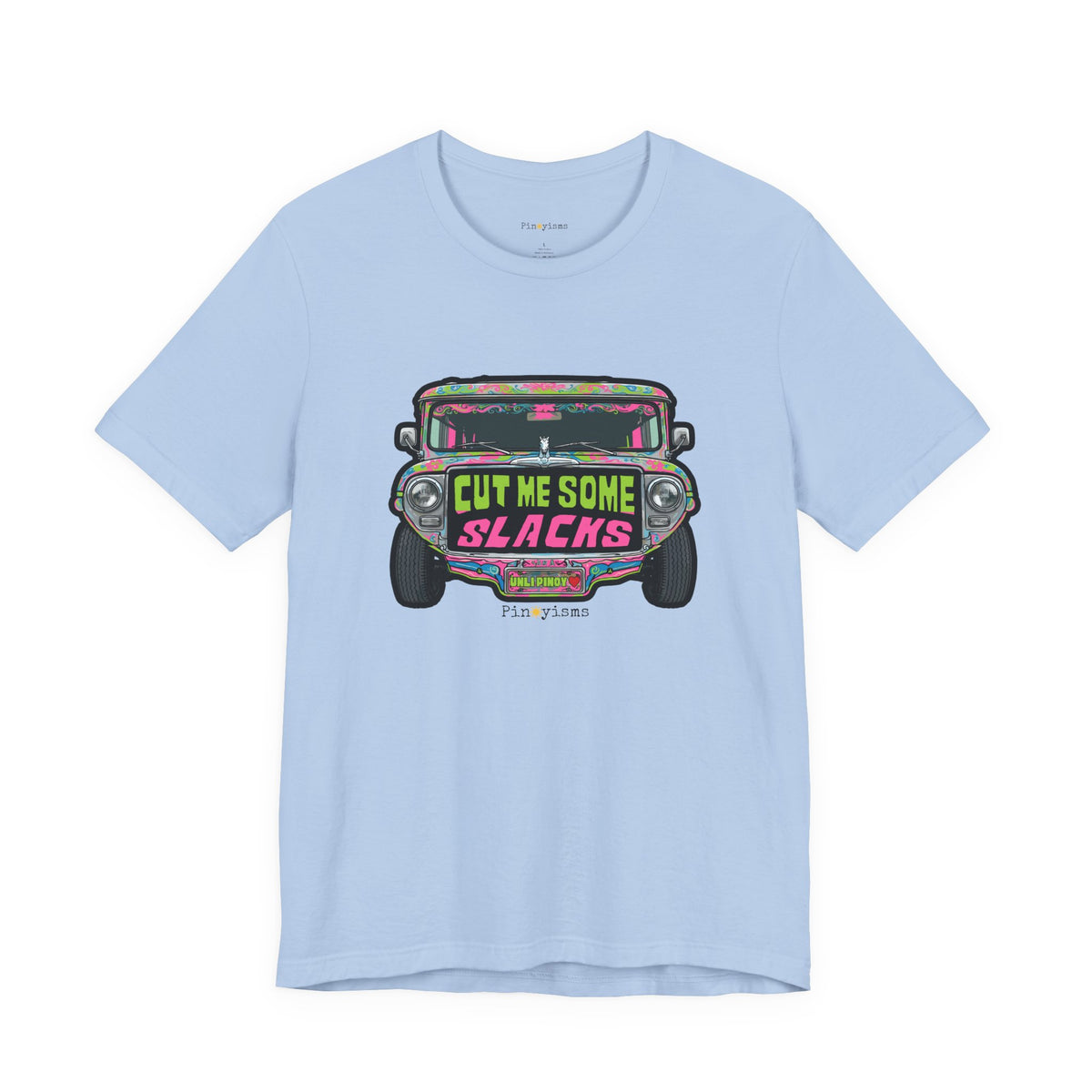 Cut Me Some Slacks Jeepney T-Shirt