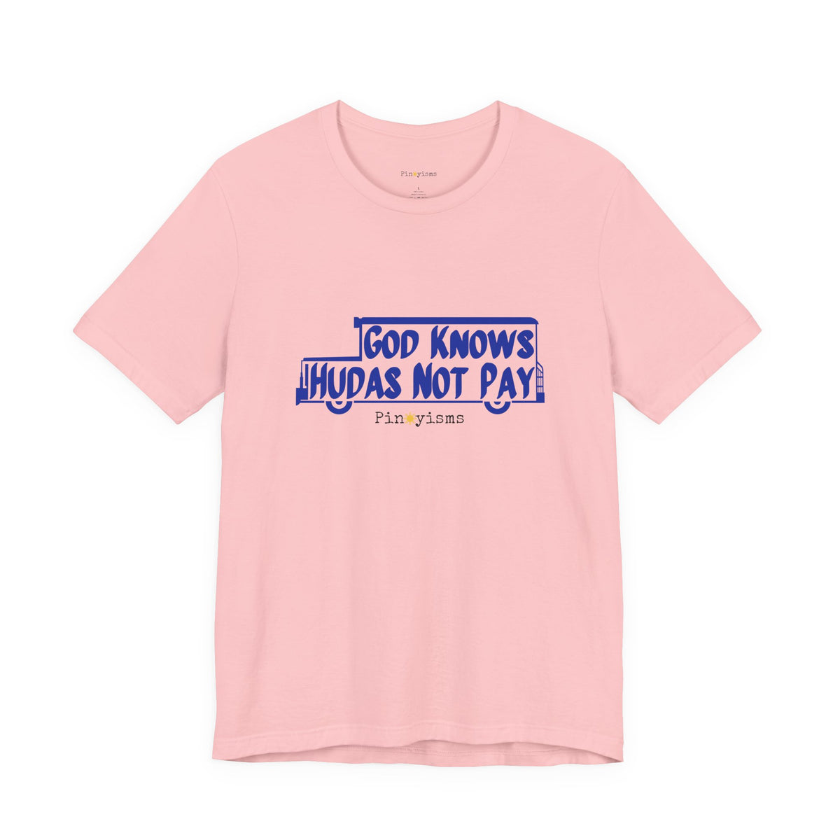 God Knows Judas Not Pay T-Shirt