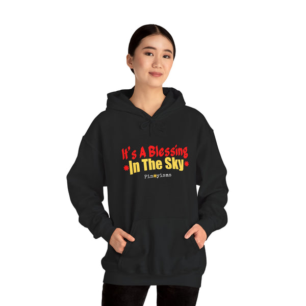 It's A Blessing In The Sky Hoodie