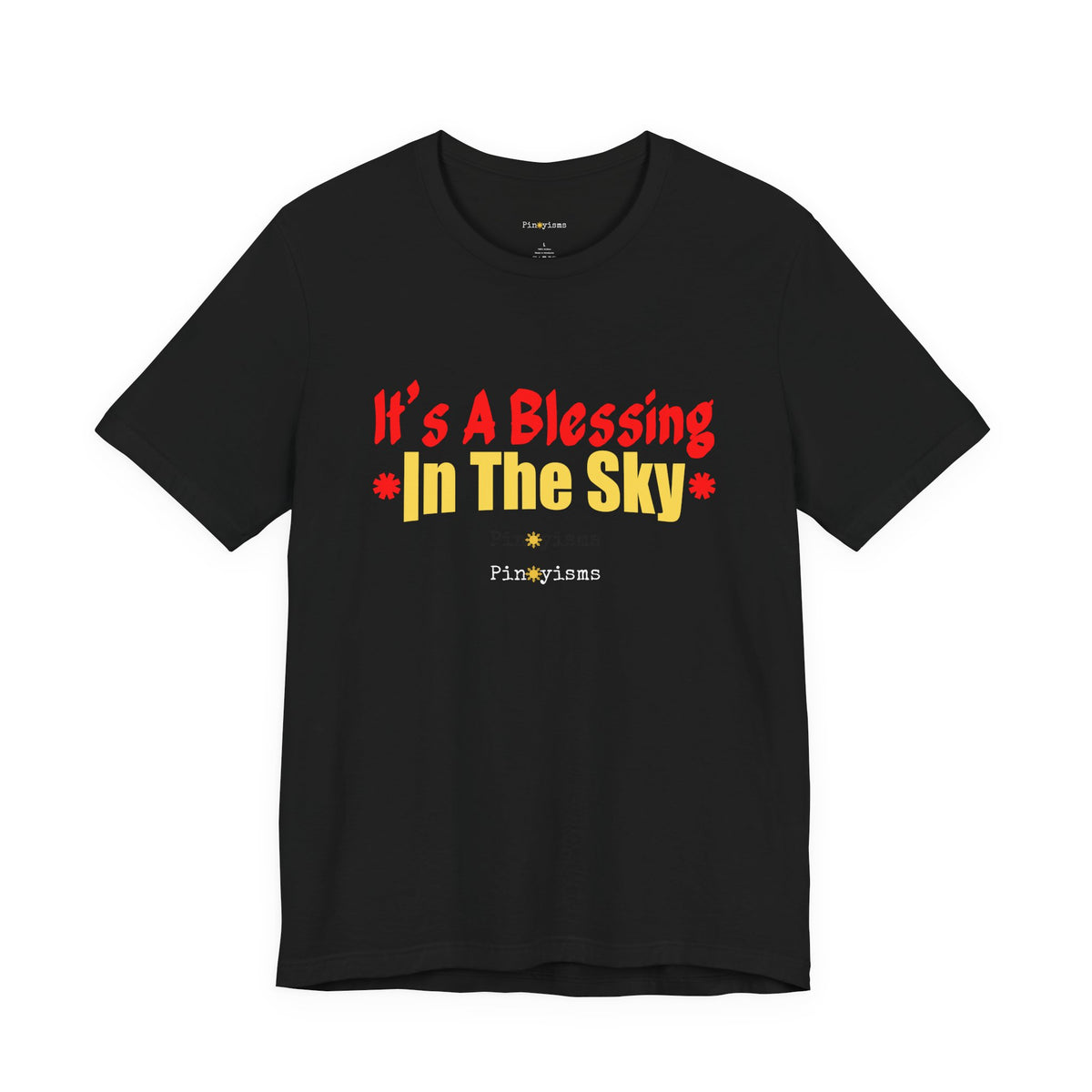 It's A Blessing In The Sky T-Shirt