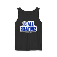 It's All Relatives Tank Top