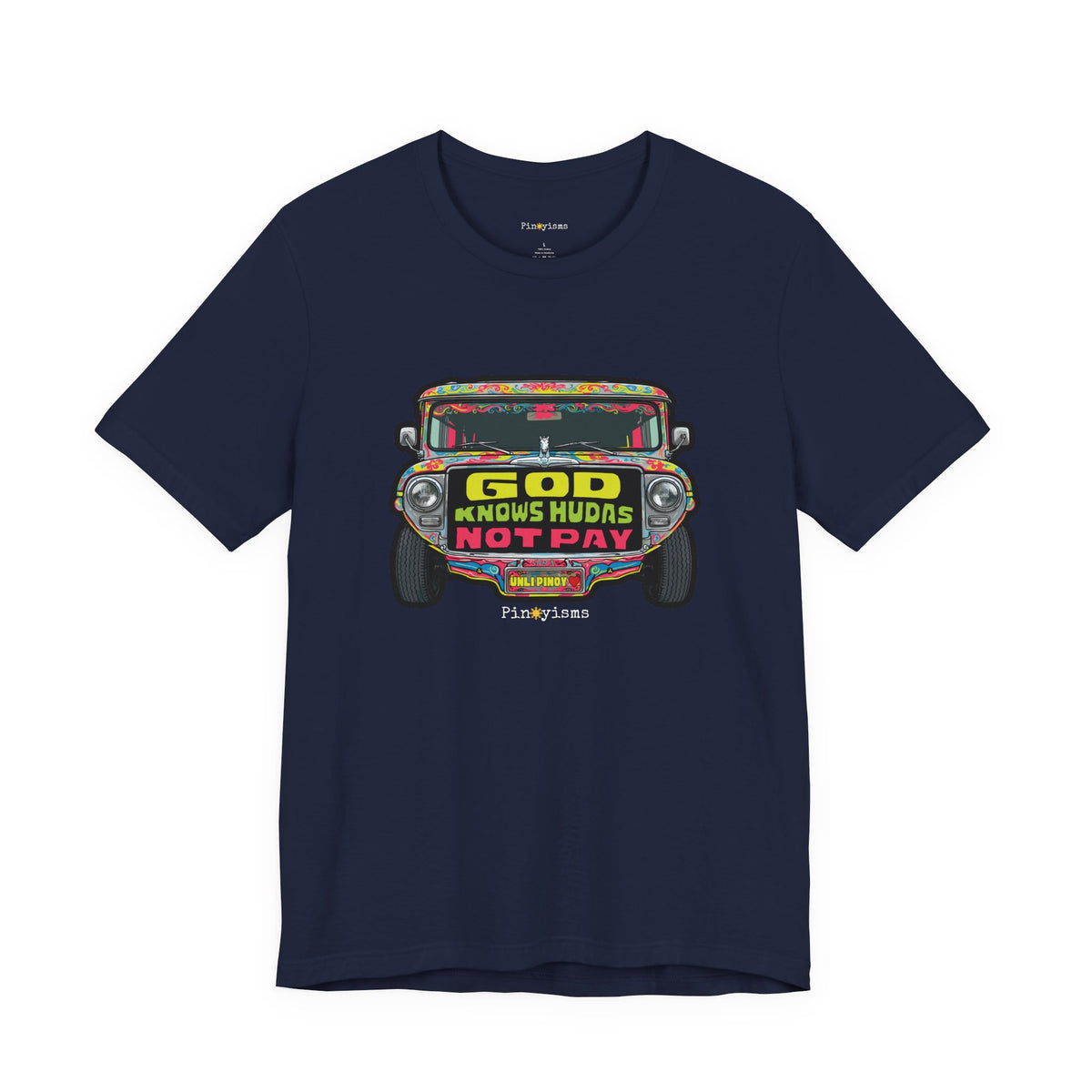 God Knows Judas Not Pay Jeepney T-Shirt