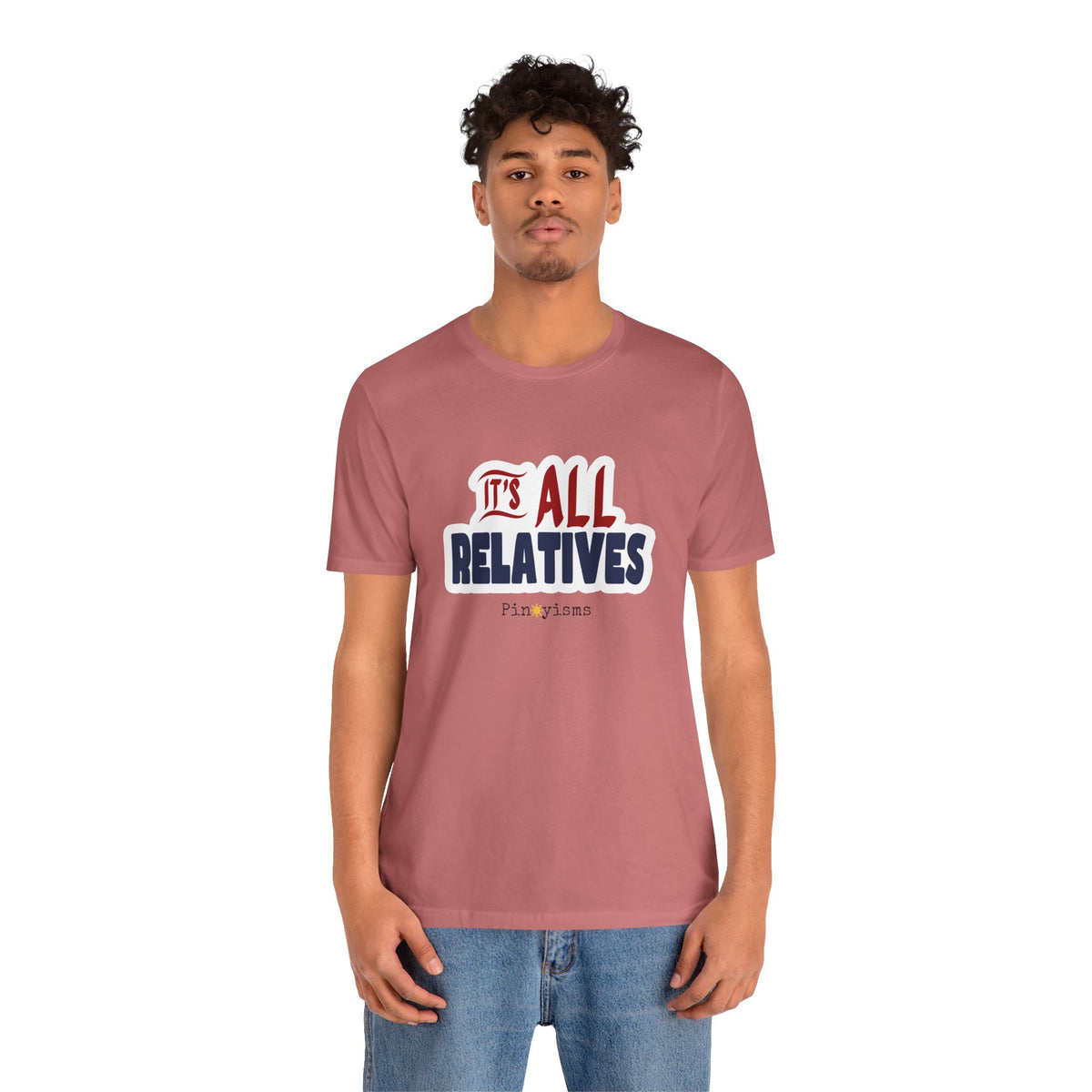 It's All Relatives T‑Shirt