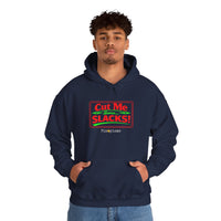 Cut Me Some Slacks Hoodie
