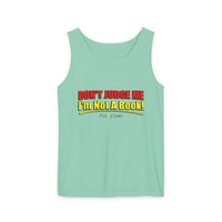 Don’t Judge Me I’m Not A Book Tank Top