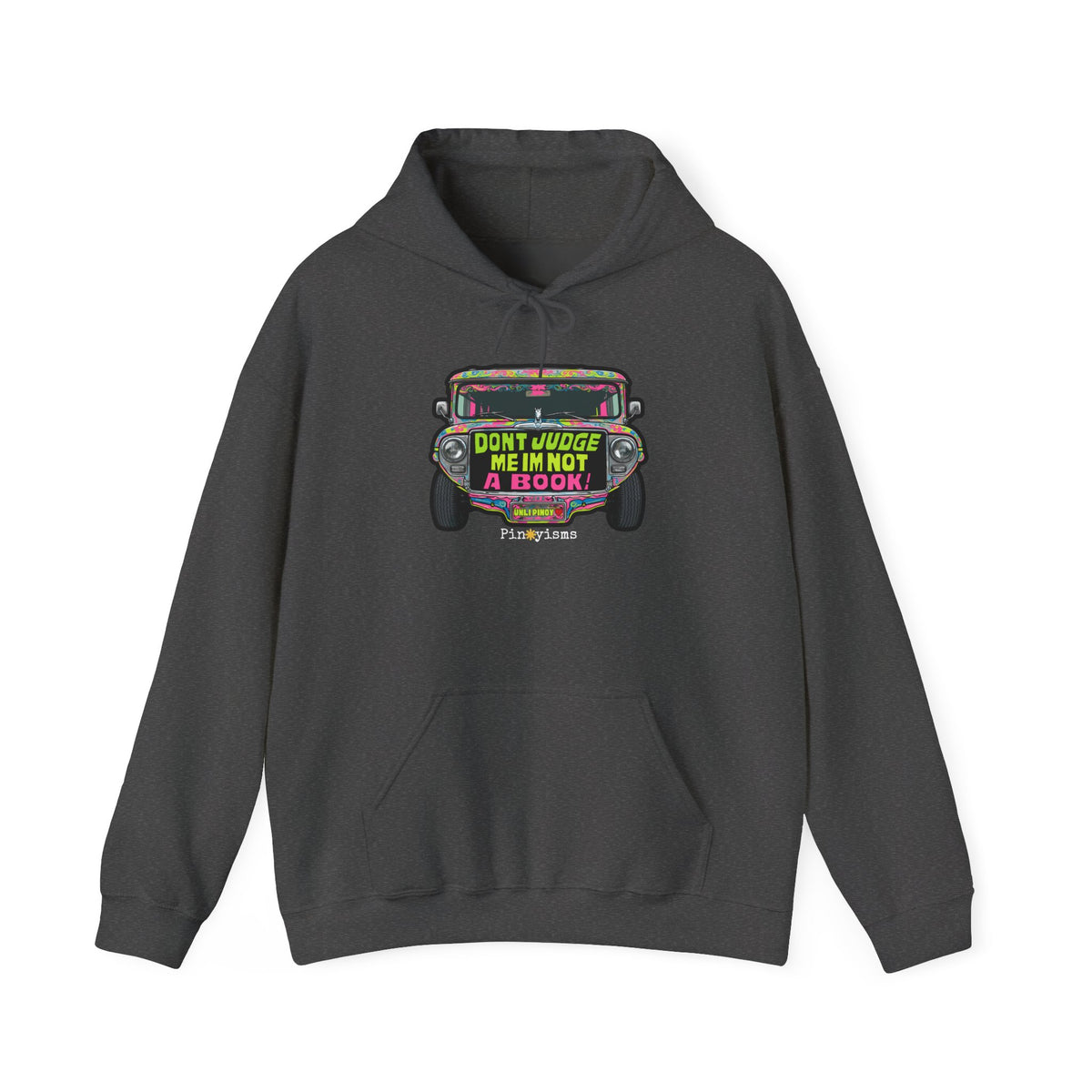 Don't Judge Me I'm Not A Book Jeepney Hoodie