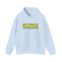 Don't Judge Me I'm Not A Book Hoodie