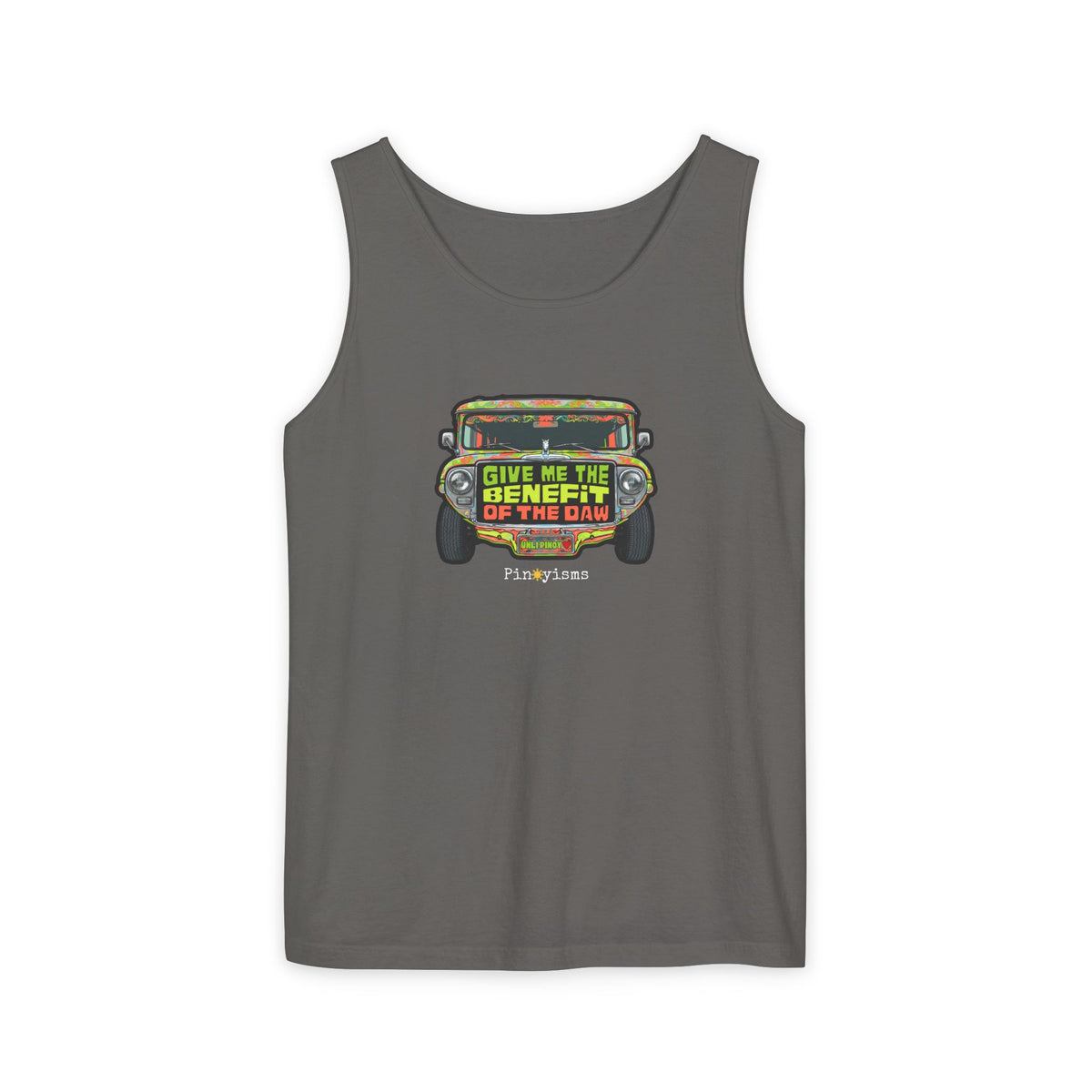 Give Me the Benefit of the Daw Jeepney Tank Top