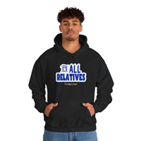 It's All Relatives Hoodie
