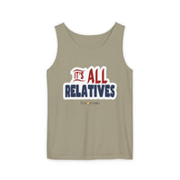 It's All Relatives Tank Top