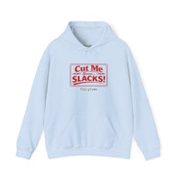 Cut Me Some Slacks Hoodie