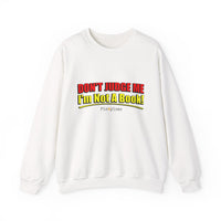 Don't Judge Me I'm Not a Book Sweatshirt