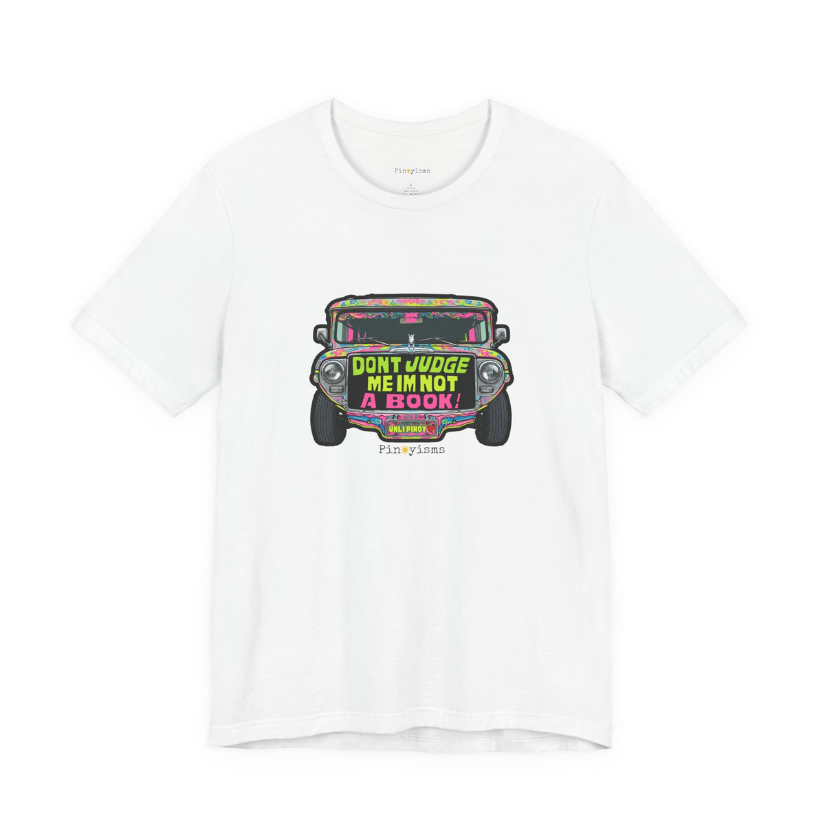 Don’t Judge Me I’m Not A Book Jeepney T-Shirt