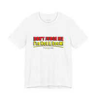 Don’t Judge Me I’m Not A Book T-Shirt