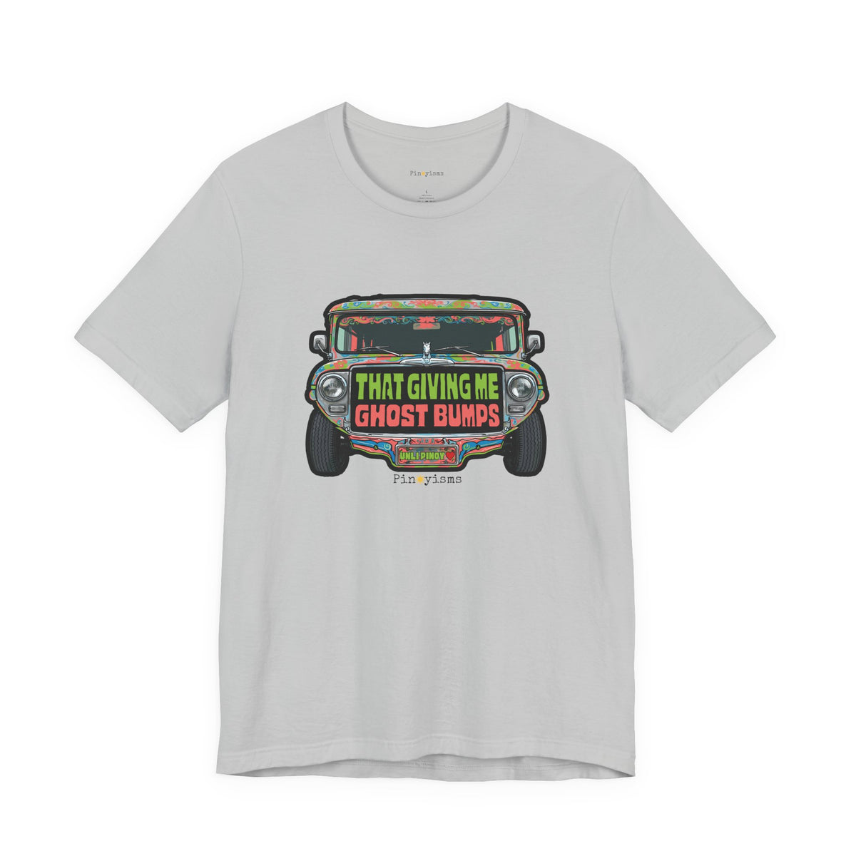 That Gives Me Ghost Bumps Jeepney T-Shirt