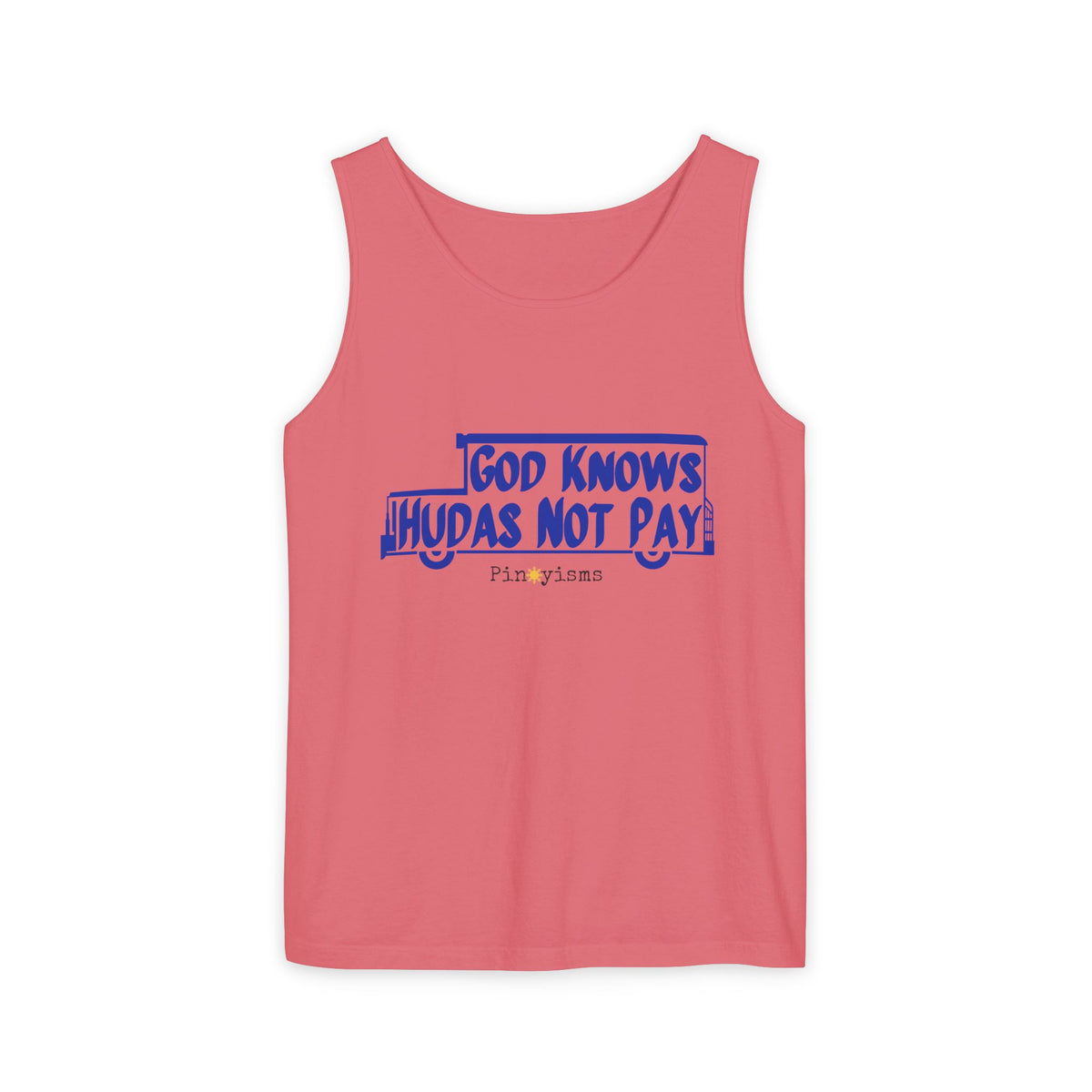 God Knows Judas Not Pay Tank Top