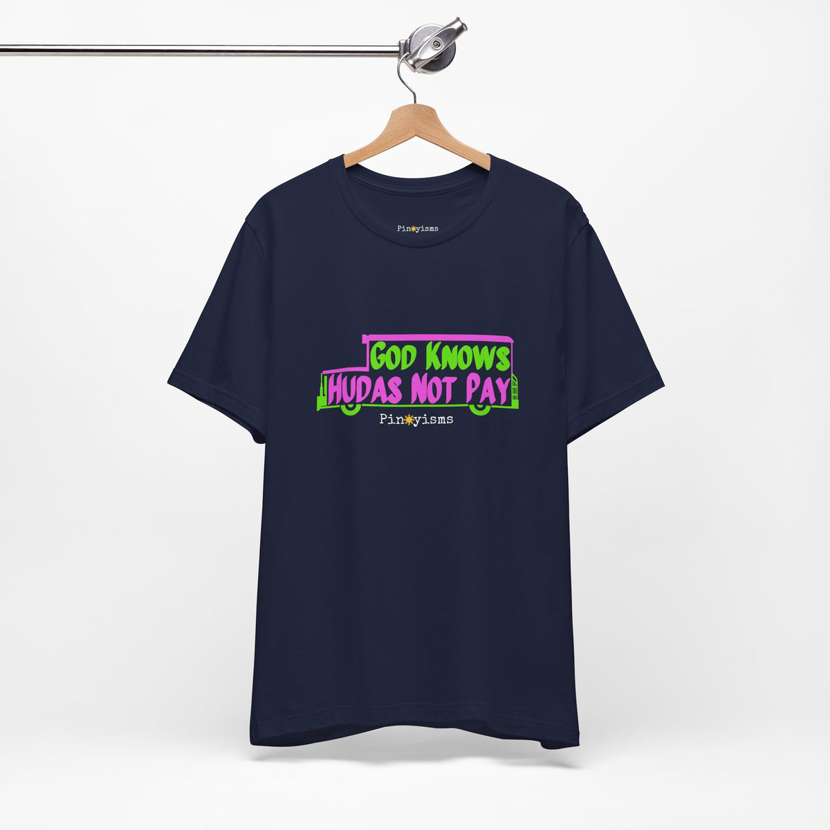 God Knows Judas Not Pay T-Shirt