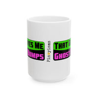 That Gives Me Ghost Bumps White Mug