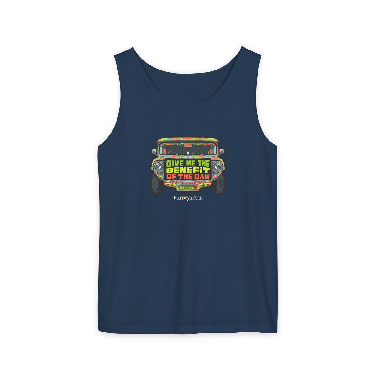 Give Me the Benefit of the Daw Jeepney Tank Top
