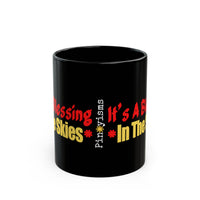 It's a Blessing In The Sky Black Mug