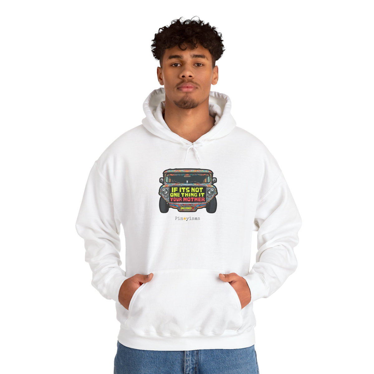 If It's Not One Thing, It's Your Mother Jeepney Hoodie