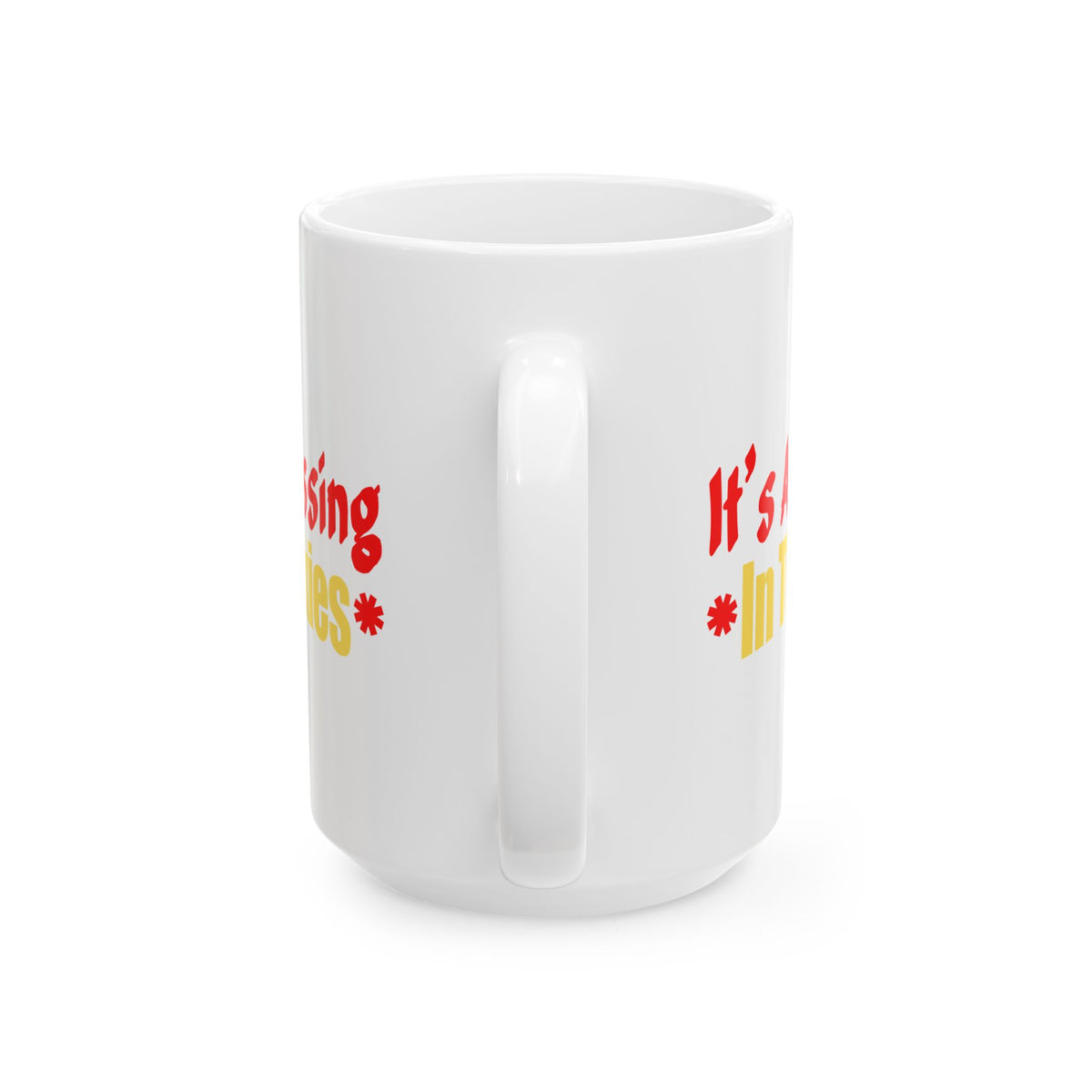 It's a Blessing in the Sky White Mug