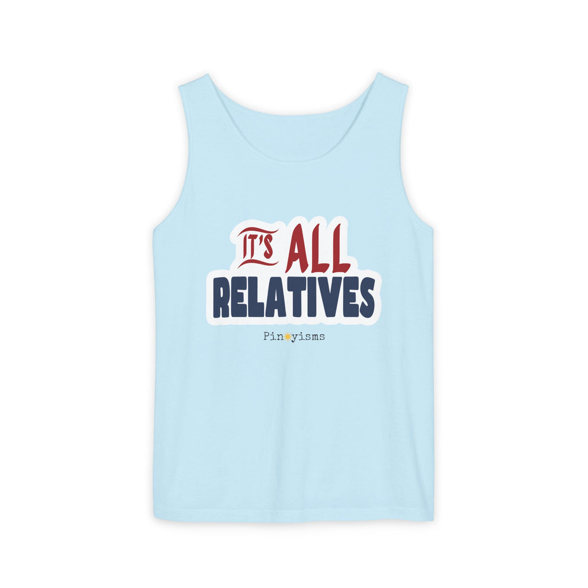 It's All Relatives Tank Top