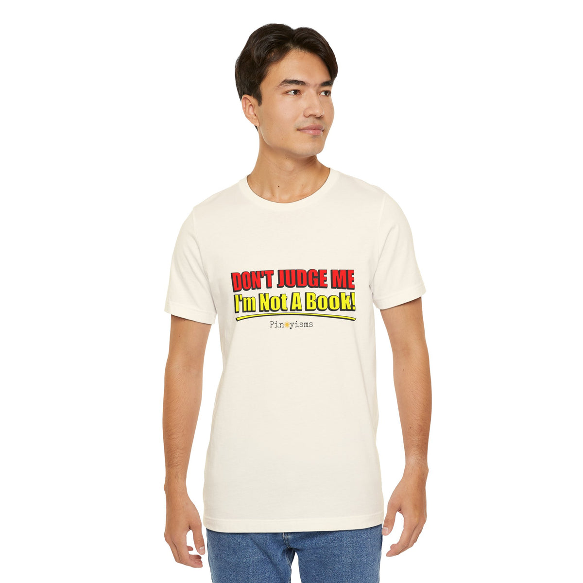Don’t Judge Me I’m Not A Book T-Shirt