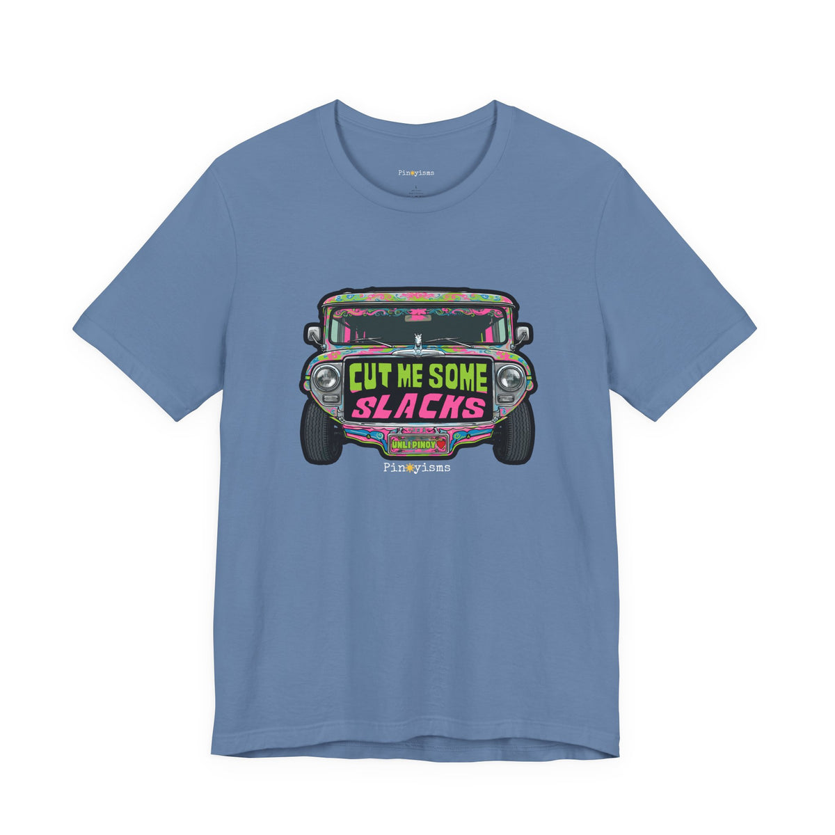 Cut Me Some Slacks Jeepney T-Shirt